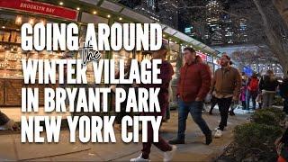 WALKING NEW YORK: the Winter Village in Bryant Park