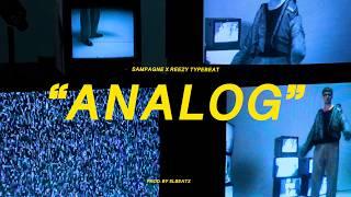 Sampagne x Reezy Typebeat - ANALOG (prod. by SLBEATZ)