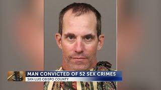 Paso Robles man convicted of 52 sex crimes against children