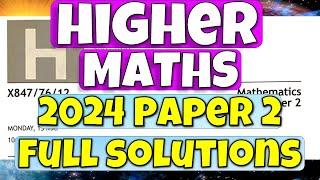 Higher Maths 2024 Paper 2 Full Solutions