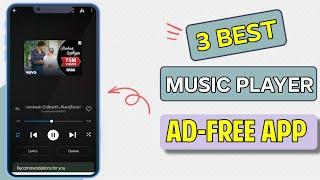 3 Best Free Music Player Apps For Android in 2024