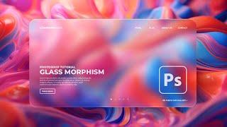 Learn How To Create Glass Morphism Effect In Photoshop Tutorial