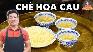 CHÈ HOA CAU (chè đường) ăn với xôi vò – Bộ đôi cực hợp với mùa lạnh | Cùng Cháu Vào Bếp