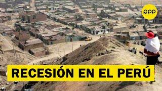 ¿Perú está en recesión? El economista Javier Pérez de Armas explica la realidad peruana