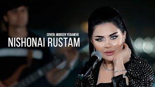 Нишонаи Рустам - Nishonai Rustam  - Behet Ghol Midam  (Cover Mohsen Yeganeh)