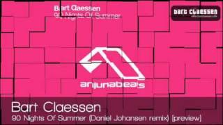 Bart Claessen - 90 Nights Of Summer (Daniel Johansen remix) [PREVIEW]