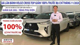 Giá Lăn Bánh Veloz Cross Tháng Cuối Ưu Đãi 100% Trước Bạ Tháng 11/2024. Giảm Giá - Tặng Phụ Kiện