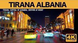 TIRANA, ALBANIA  DRIVING TOUR AT NIGHT 1 JANUARY 2025 [4K HDR]