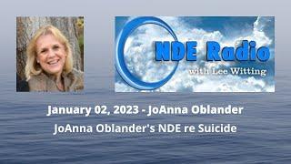 JoAnna Oblander's NDE re Suicide