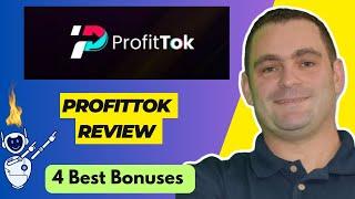 ProfitTok Review and Best BONUSES 2023