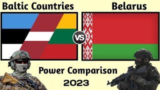 Baltic Countries vs Belarus Military Power Comparison 2023 | Belarus vs Baltic County