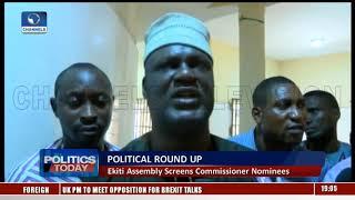 Ekiti Assembly Screens Commissioner Nominees |Politics Today|
