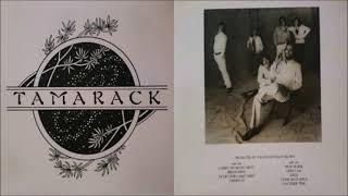Tamarack - Tamarack [Full Album] (1981)