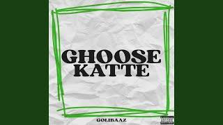 Ghoose Katte