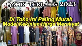 GAMIS PALING LARIS DAN PALING MURAH DI BLOK F TANAH ABANG