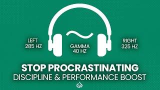 Discipline and Performance Boost: Stop Procrastinating Subliminal, Gamma Waves, 40 HZ Binaural Beats