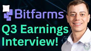 Bitfarms Q3 CEO Earnings Interview | Latest Bitcoin Mining Stock News Today | Bitfarms | BITF