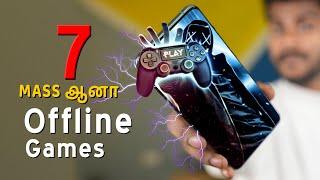 7 Mass-னா Offline Games | 7 Best Offline Games for Android | 1GB Tech