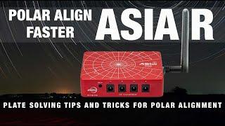 What to do When Plate Solved Polar Alignment Fights You, ASIAIR Plus/Pro