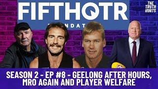 Season 2 - EP #8 - Geelong after hours, MRO again and player welfare