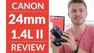 Canon 24mm f/1.4L II Lens Review & Video Test