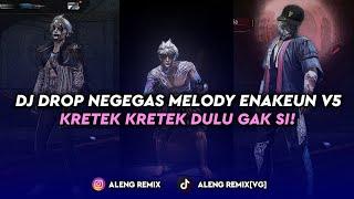 DJ DROP NGEGAS MELODY ENAKEUN V5 SOUND JJ VIRAL FULL BASS TERBARU 2024 ASIKK CUYY