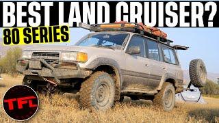 Is The 80 Series REALLY The Best Land Cruiser? Let's Find Out!