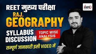 3rd Grade Mains Syllabus 2025 | Rajasthan Geography Detailed Syllabus Analysis | By Ram Sir