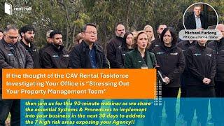 Is the Thought of the CAV Rental Taskforce Investigating Your Office is Stressing Out Your PM Team?