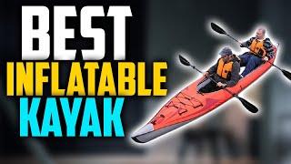  Top 5: Best Inflatable Kayak 2023 | (Best Inflatable Kayak For Fishing)