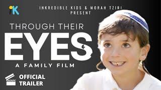 THROUGH THEIR EYES Official Trailer