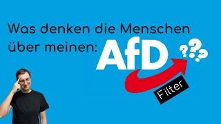 Reaktionen auf meinen AfD-Filter: Das musst du gesehen haben! 