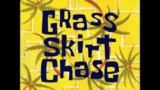 Grass Skirt Chase - SB Soundtrack