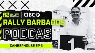 Inside Rally Barbados 2024: Secrets Unveiled with Event Director Neil Barnard | Camberhouse Podcast