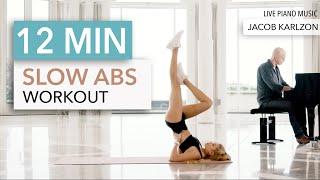 12 MIN SLOW AB WORKOUT - Flowy Movements, with LIVE Piano Music by Jacob Karlzon I Pamela Reif