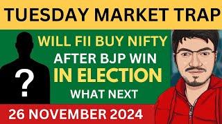 Nifty Prediction and Bank Nifty Analysis for Tuesday | 26 November 2024 | Bank NIFTY Tomorrow