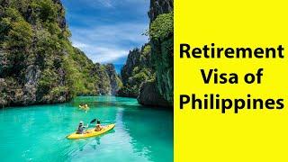 SRRV Visa – Special Resident Retiree Visa of Philippines – Retirement Visa of foreign countries