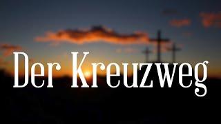 Der Kreuzweg