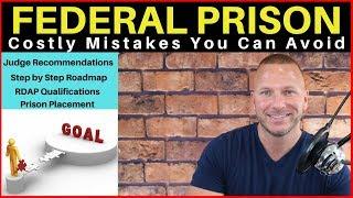 Federal Prison |  AVOID THESE COMMON MISTAKES | RDAP Dan