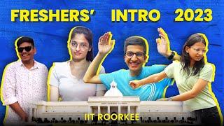 IIT Roorkee : Fresher's Intro Video 2023 | Yash Mehra