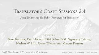 Using Technology Skillfully: Resources for Translators