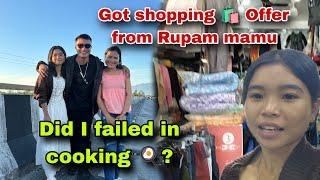 Got Shopping  Offer From Rupam Mamu || Did I Failed In Cooking 🫤 || Arunachal Village Vlog's 