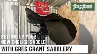 Setting Up Your New English Saddle with Greg Grant Saddlery