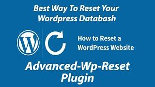 How To Reset Your Wordpress Website | Reset Wordpress Back To Original Settings