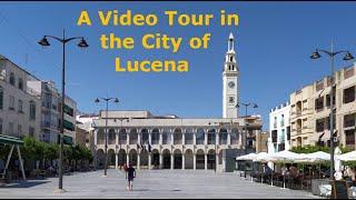 Video Tour of Lucena, Cordoba, inland Andalucia, Spain