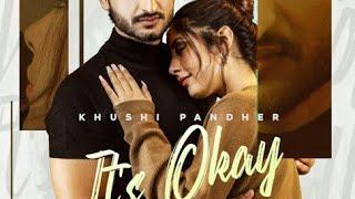 It,s_Okay_Punjabi _ Songs_ (Music Video play) Khushi .podher