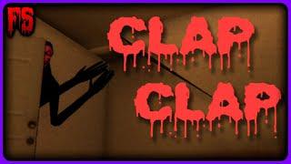 SOMETHING'S IN THE HOUSE | Clap Clap | Indie Horror Game