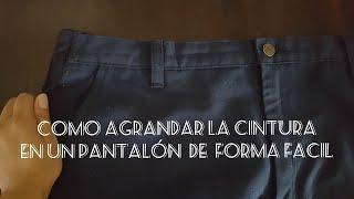 Agrandar cintura en un pantalón de manera fácil