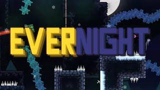 "Evernight" 100% | Insane Platformer Demon | Geometry Dash 2.2 | Level by Electro325