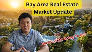 Bay Area Real Estate Market Update Oct 2024 and 2025 Forecast | Rates and Housing Shortage